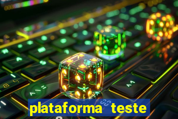 plataforma teste fortune tiger